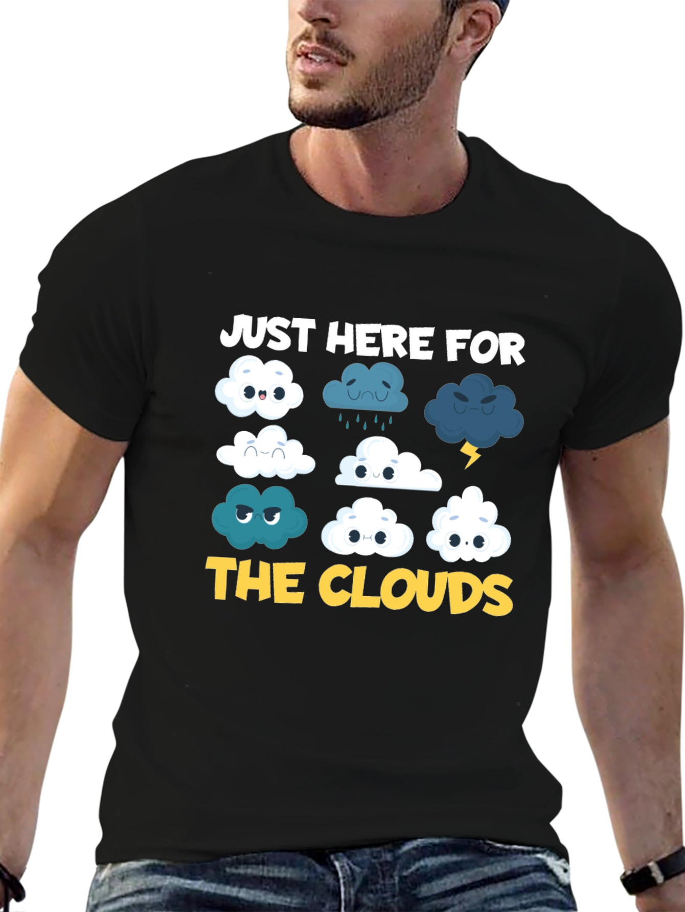 Just Here For The Clouds T-Shirt