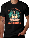 Gardening Mom T-Shirt - Love for Plants