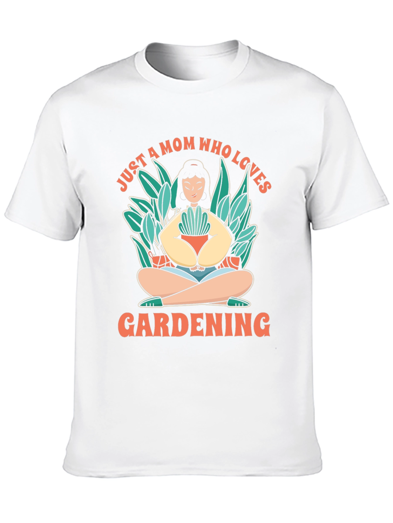 Gardening Mom T-Shirt - Love for Plants