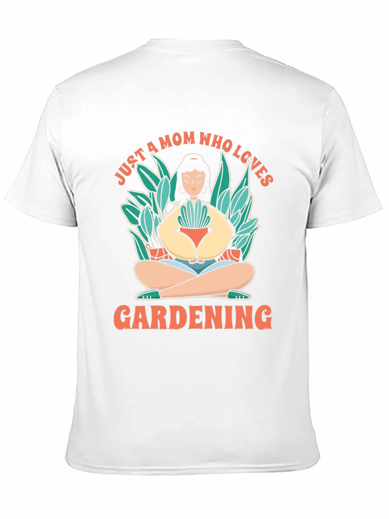 Gardening Mom T-Shirt - Love for Plants