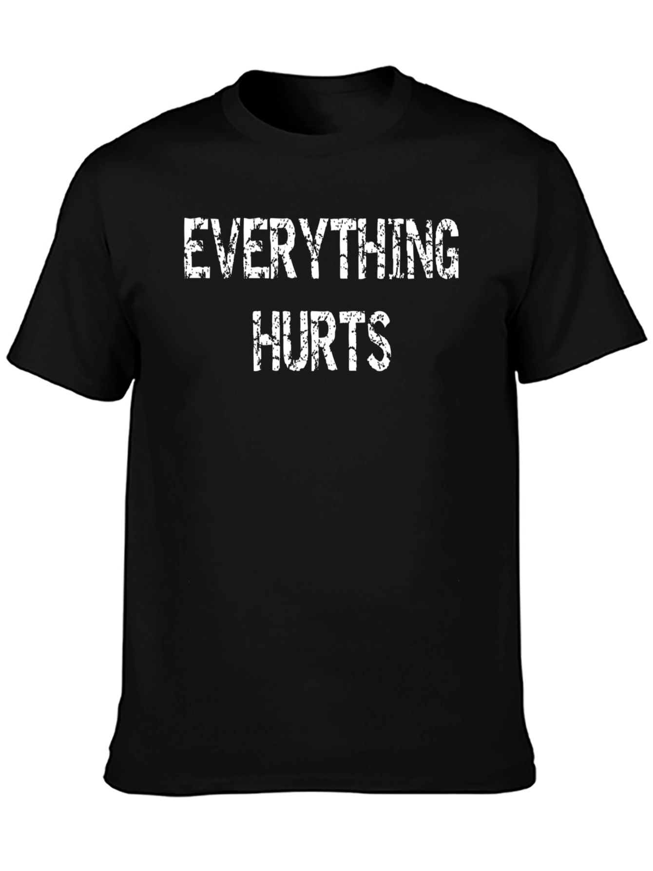 Everything Hurts Black Graphic T-Shirt