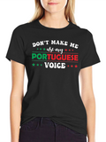 Portuguese Voice T-Shirt - Portugal Pride Tee