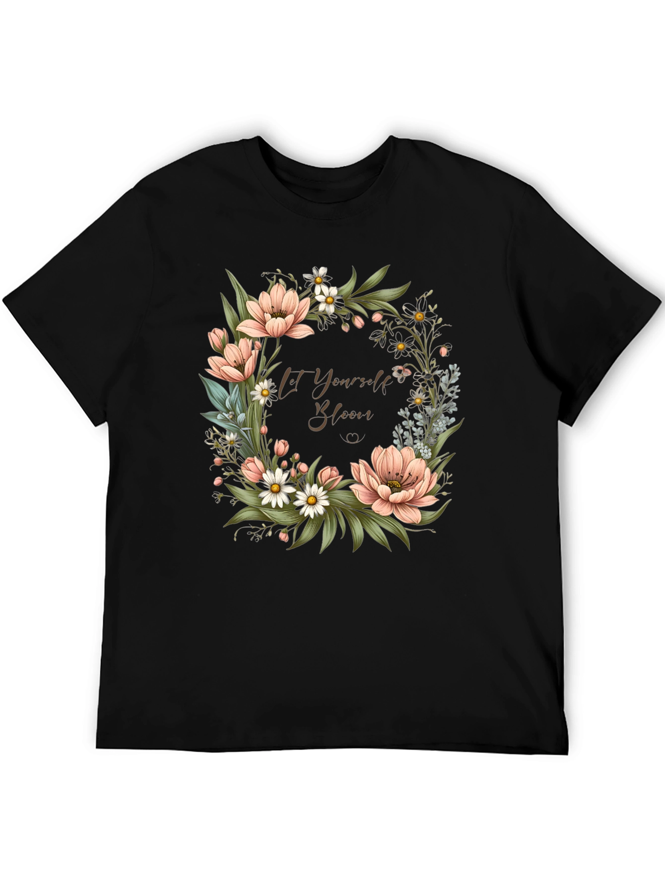 Floral Bloom T-Shirt - Let Yourself Bloom