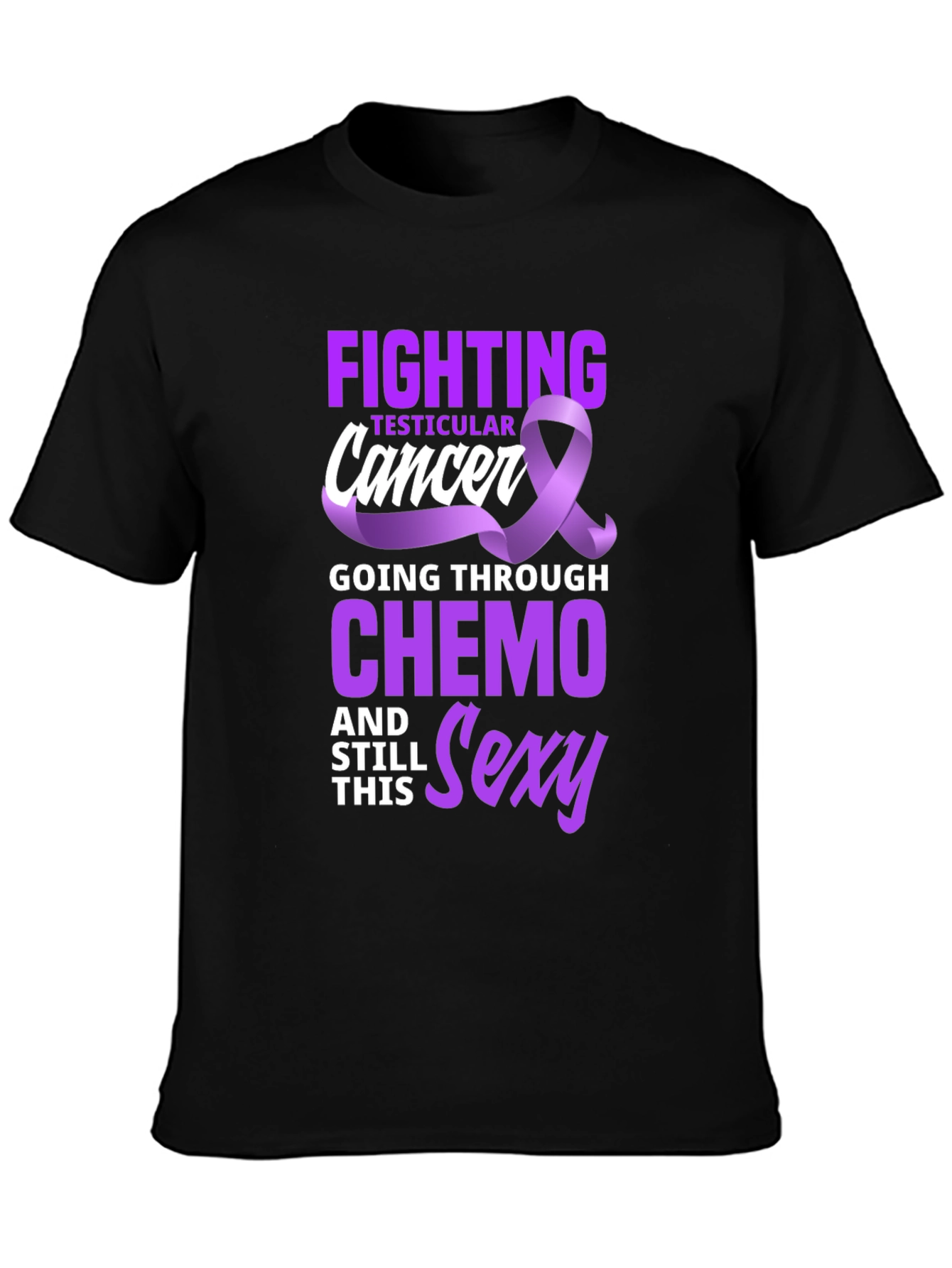 Fighting Testicular Cancer Chemo Sexy T-Shirt