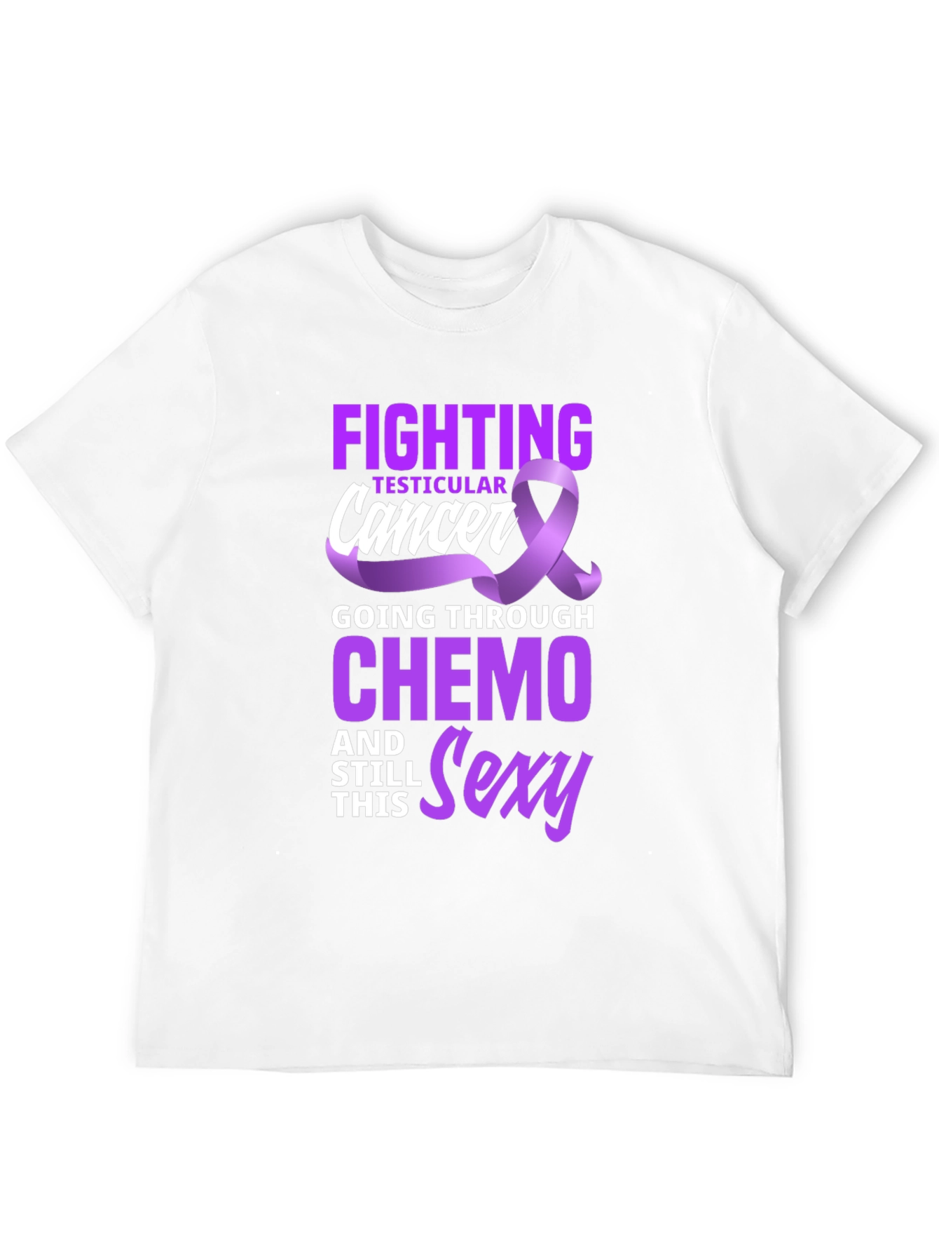 Fighting Testicular Cancer Chemo Sexy T-Shirt