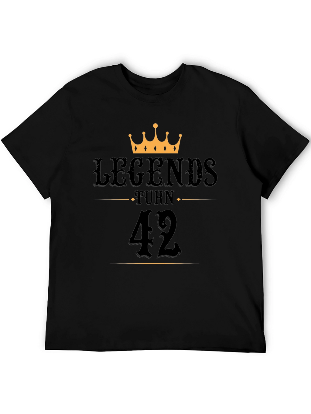 Legends Turn 42 Black T-Shirt