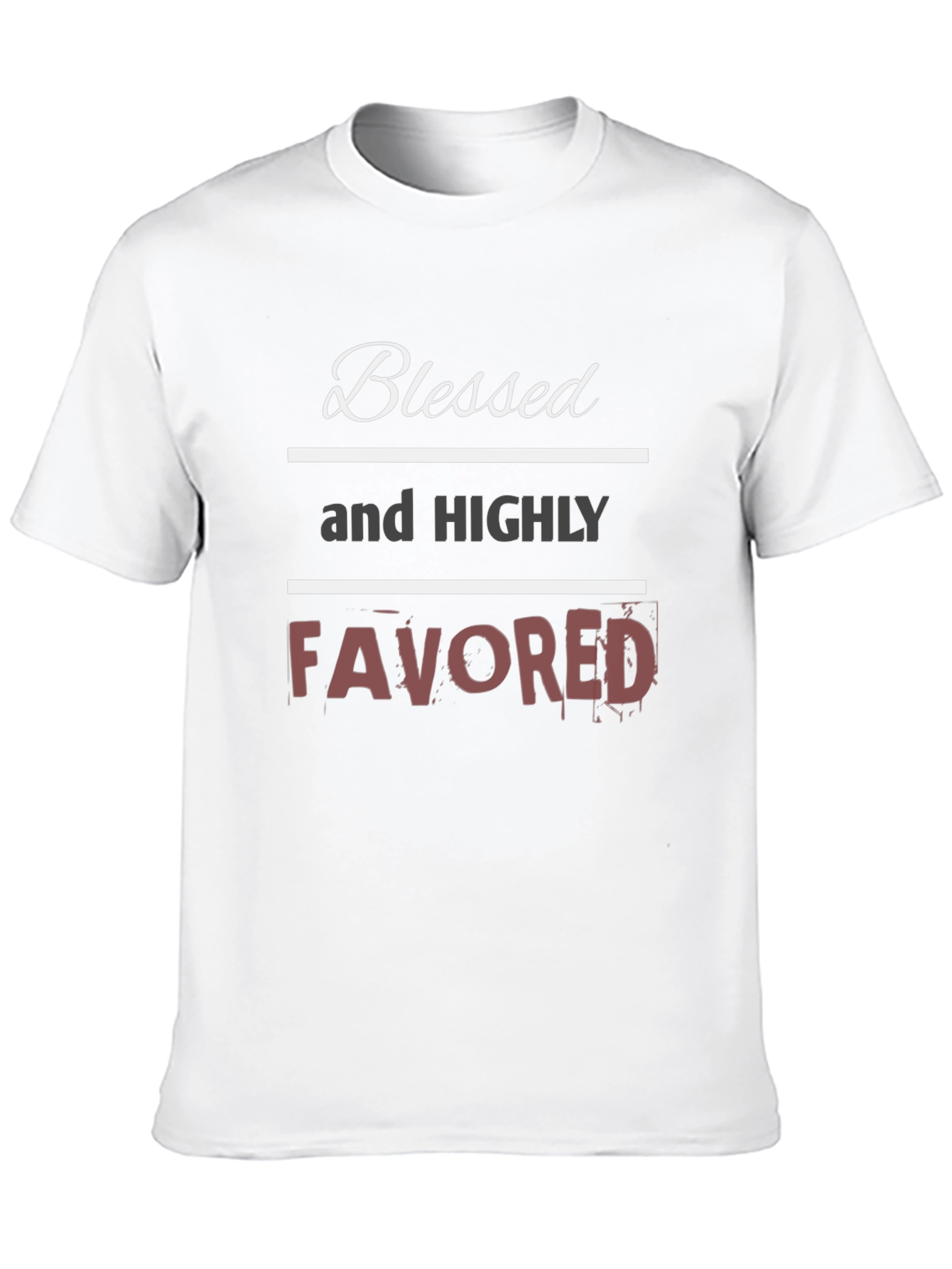 Blessed and Highly Favored Graphic T-Shirt