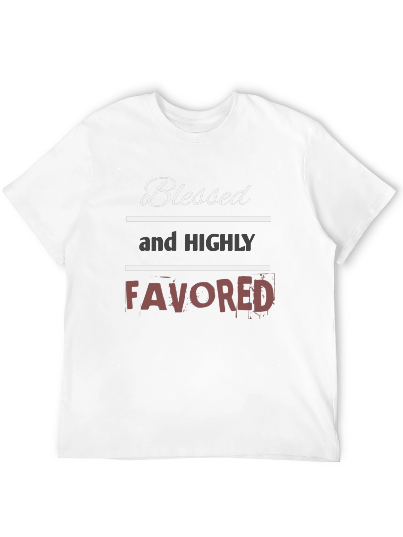 Blessed and Highly Favored Graphic T-Shirt