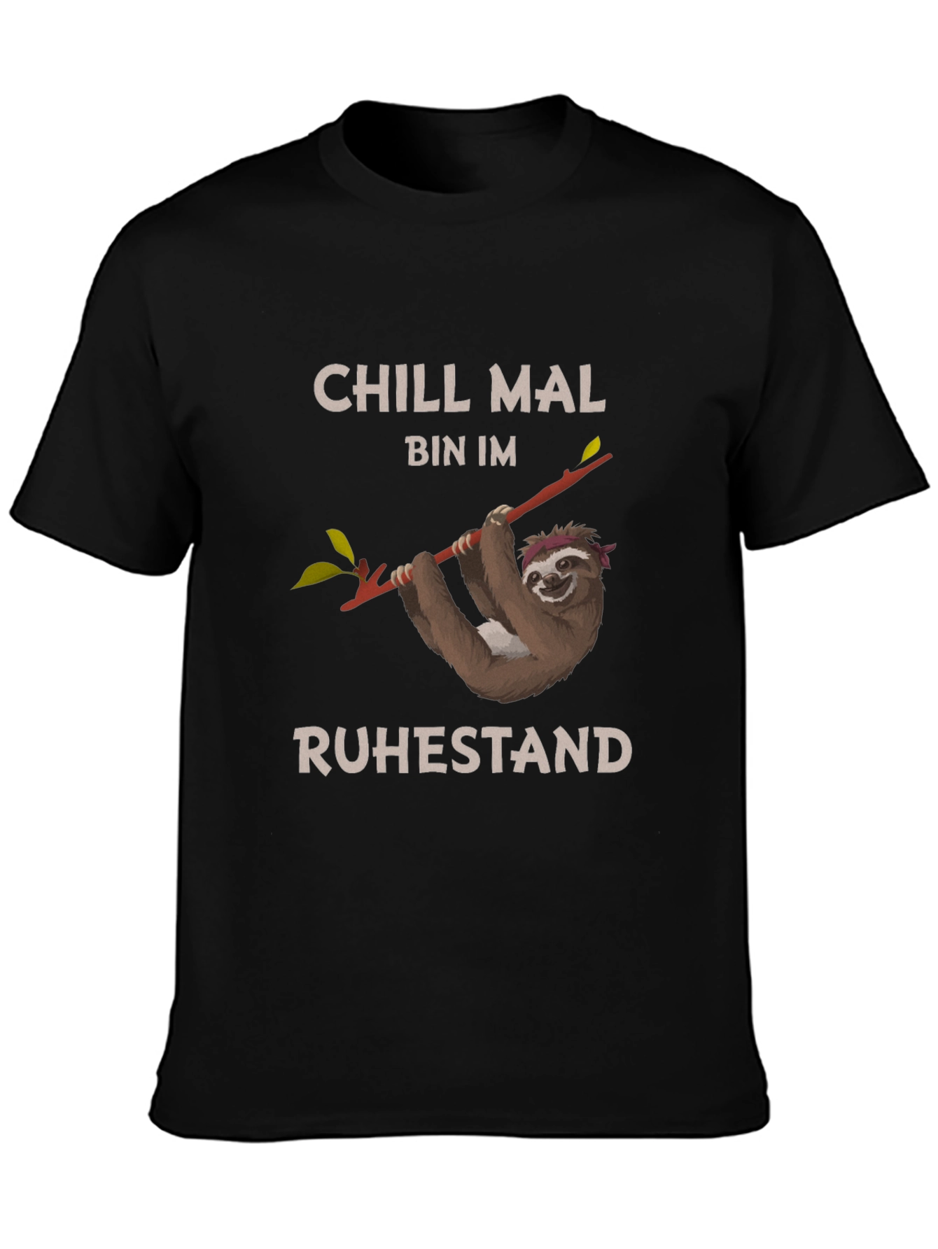Chill Mal Bin Im Ruhestand Sloth T-Shirt