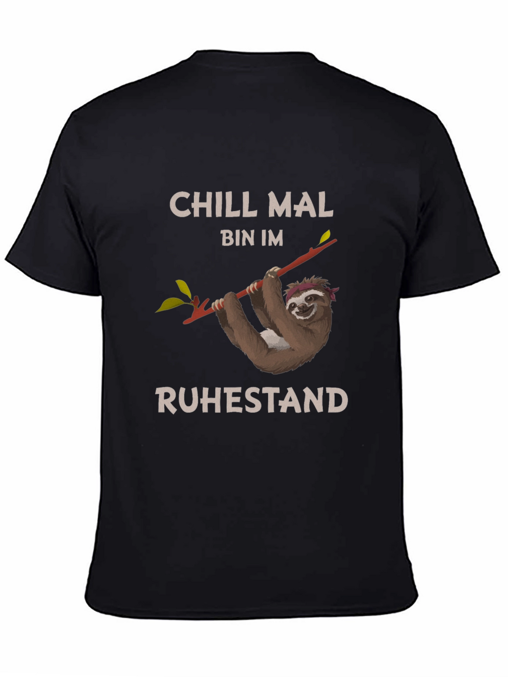Chill Mal Bin Im Ruhestand Sloth T-Shirt