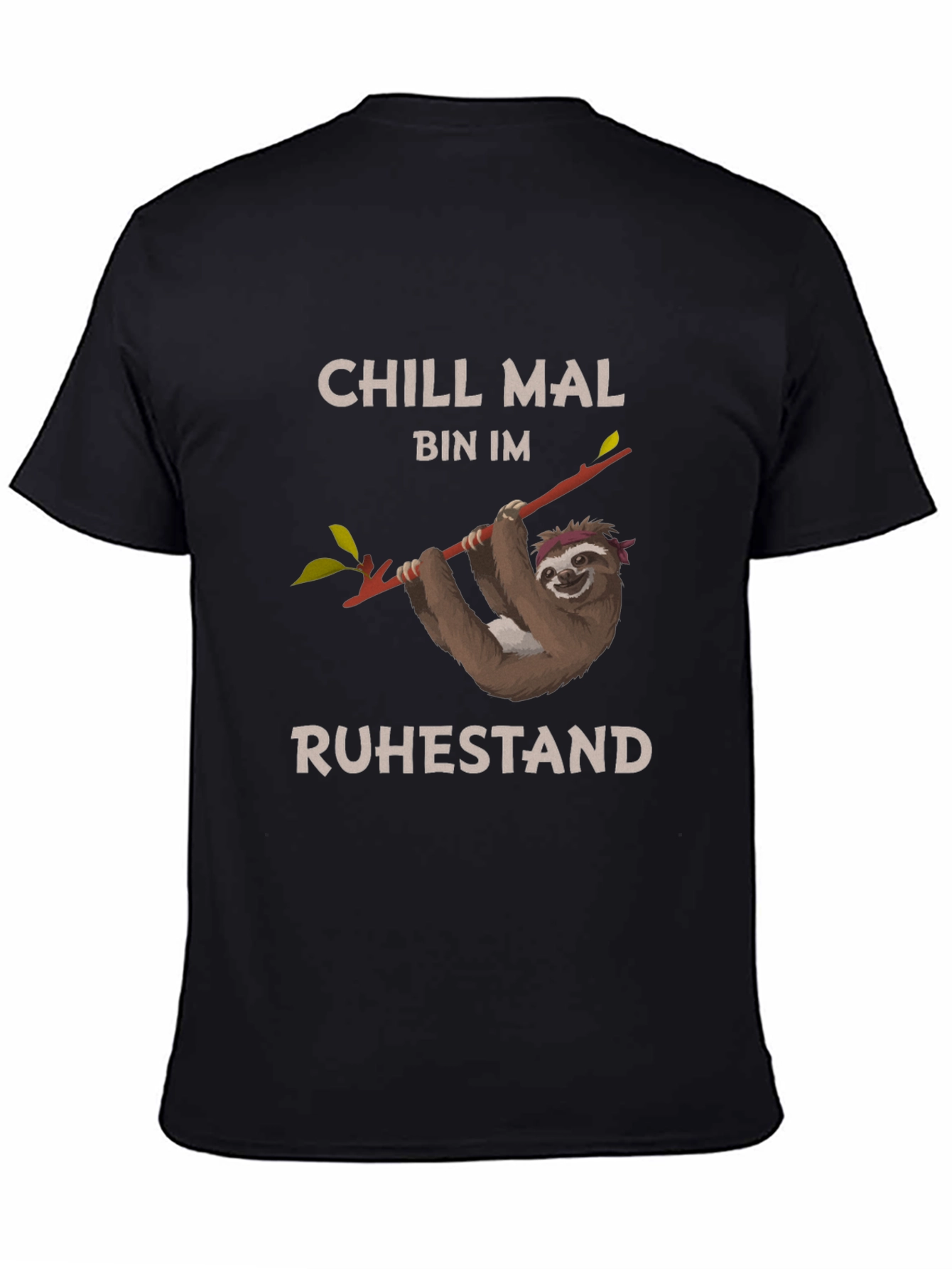 Chill Mal Bin Im Ruhestand Sloth T-Shirt