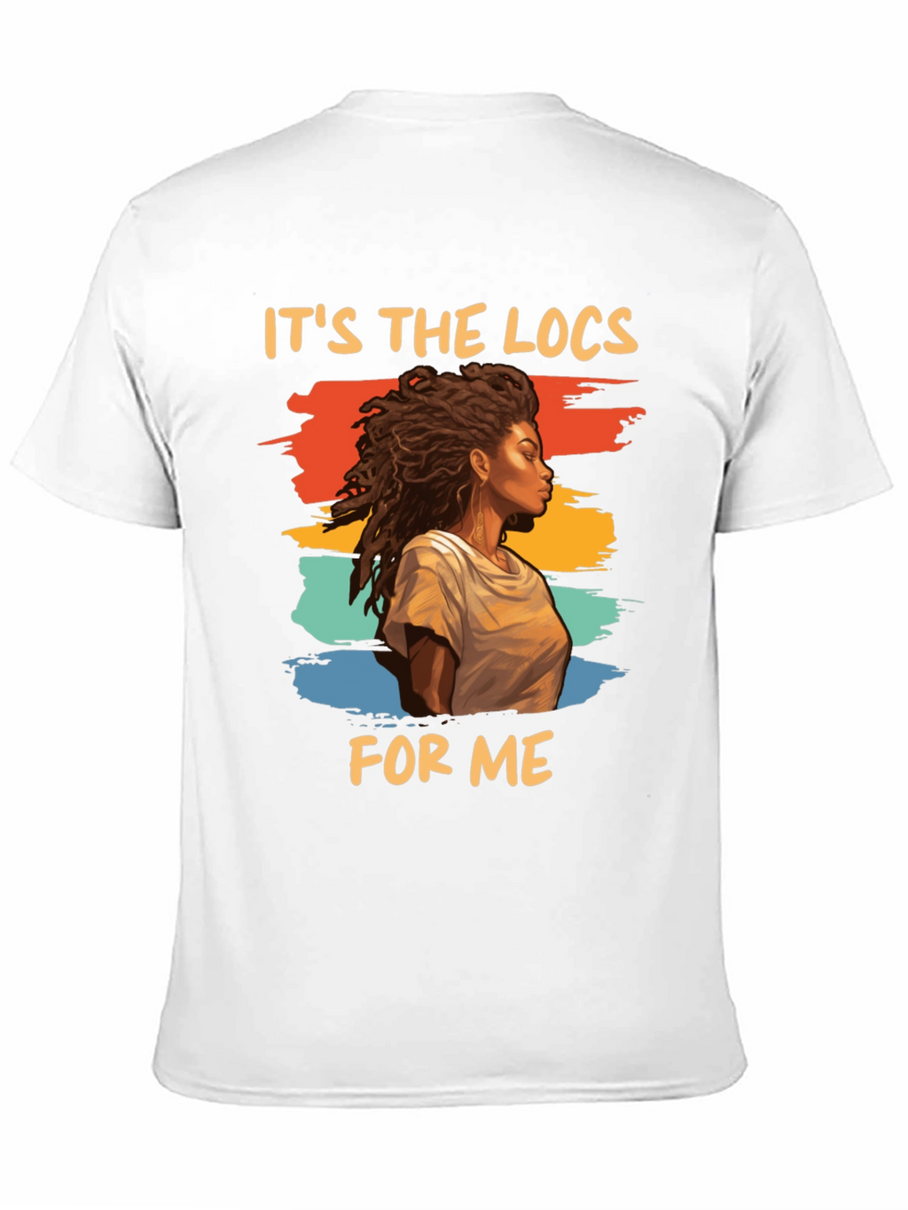 Its The Locs For Me Graphic T-Shirt
