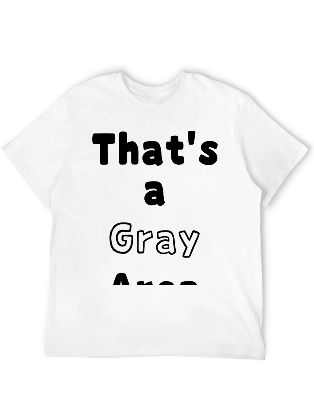 Gray Area Graphic Tee - Soft Cotton Comfort