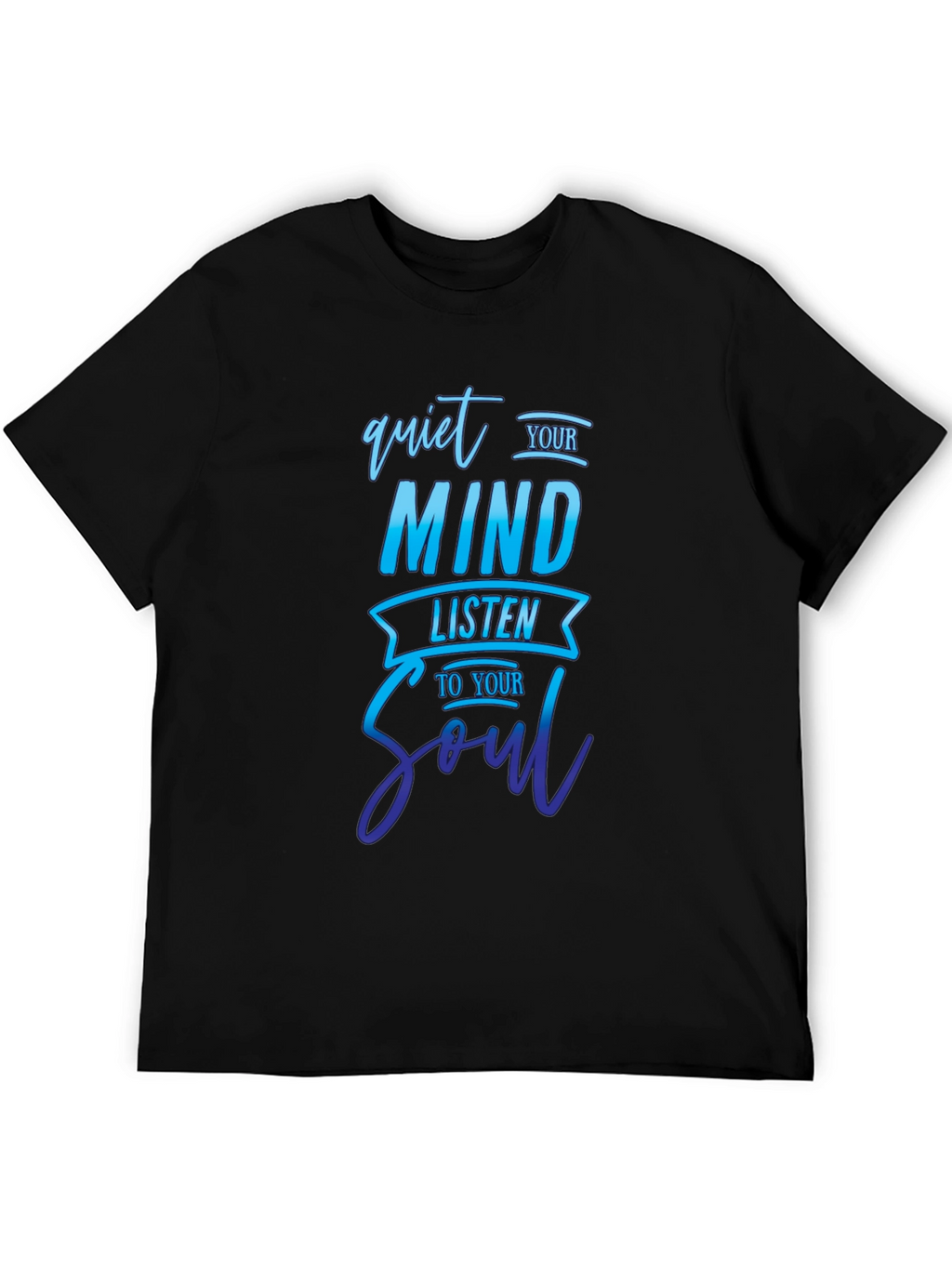 Quiet Your Mind T-Shirt