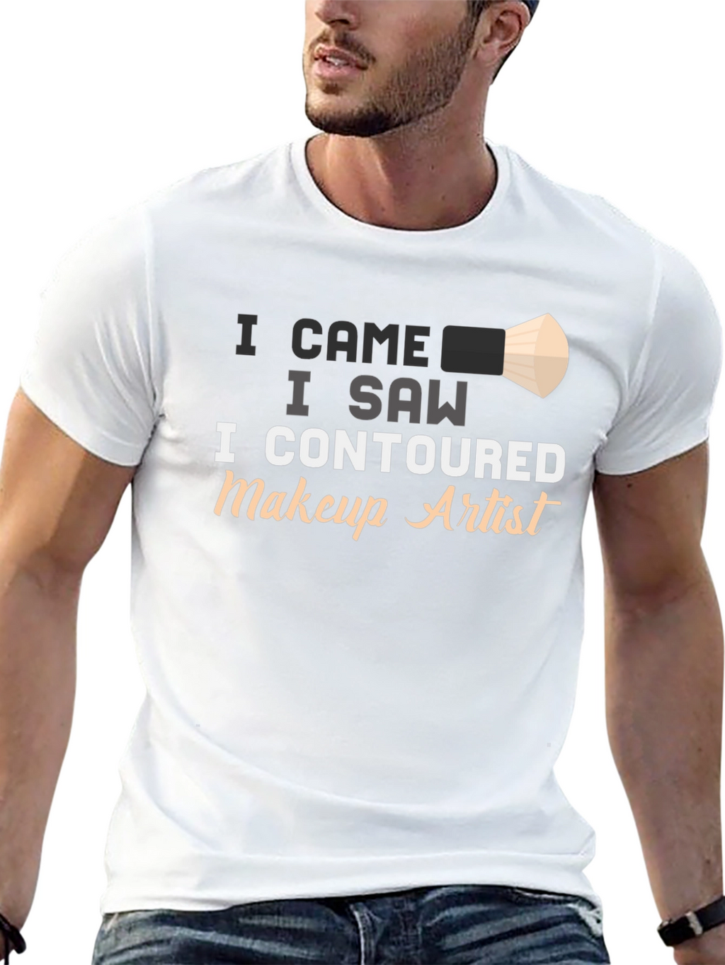 I Contoured Makeup Artist T-Shirt