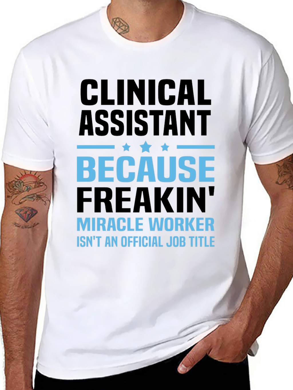 Clinical Assistant Miracle Worker T-Shirt