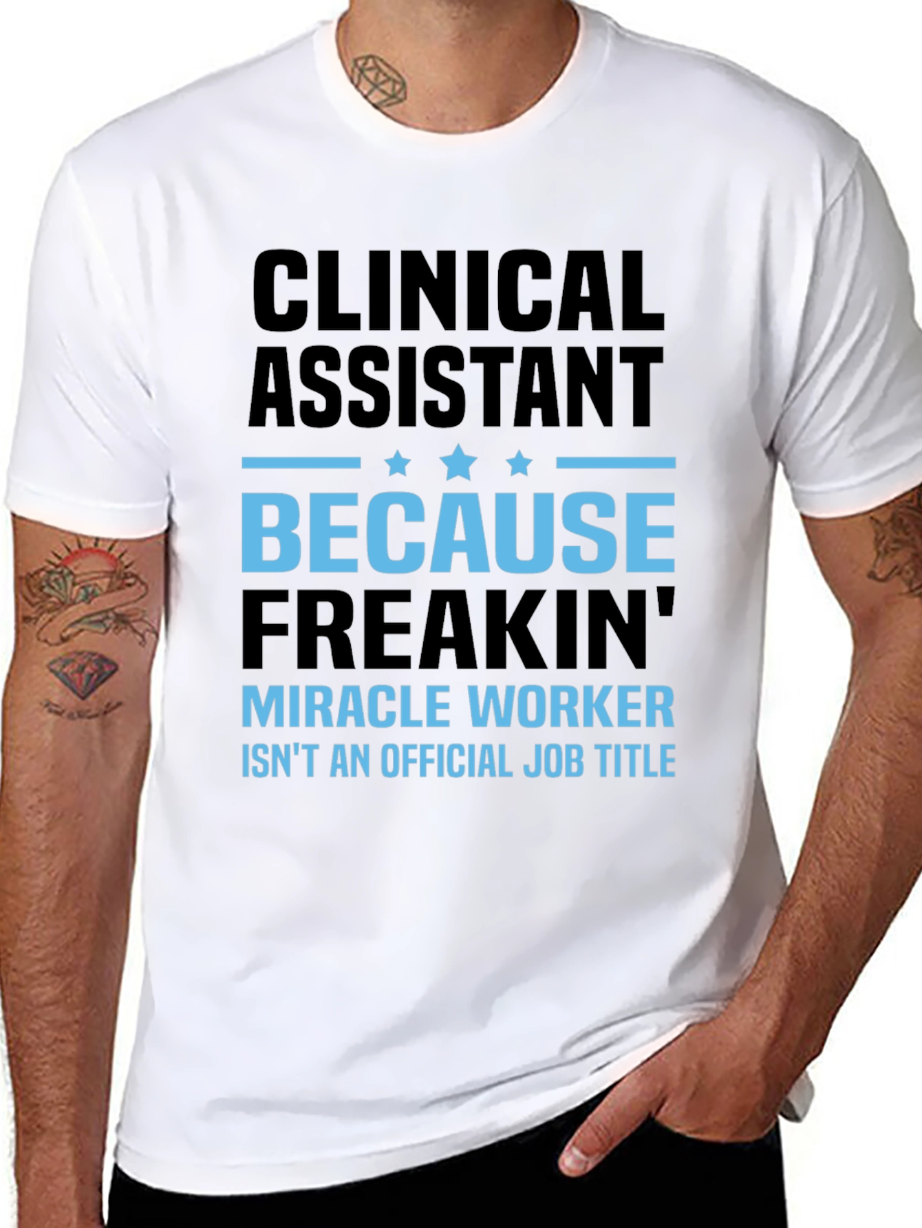 Clinical Assistant Miracle Worker T-Shirt