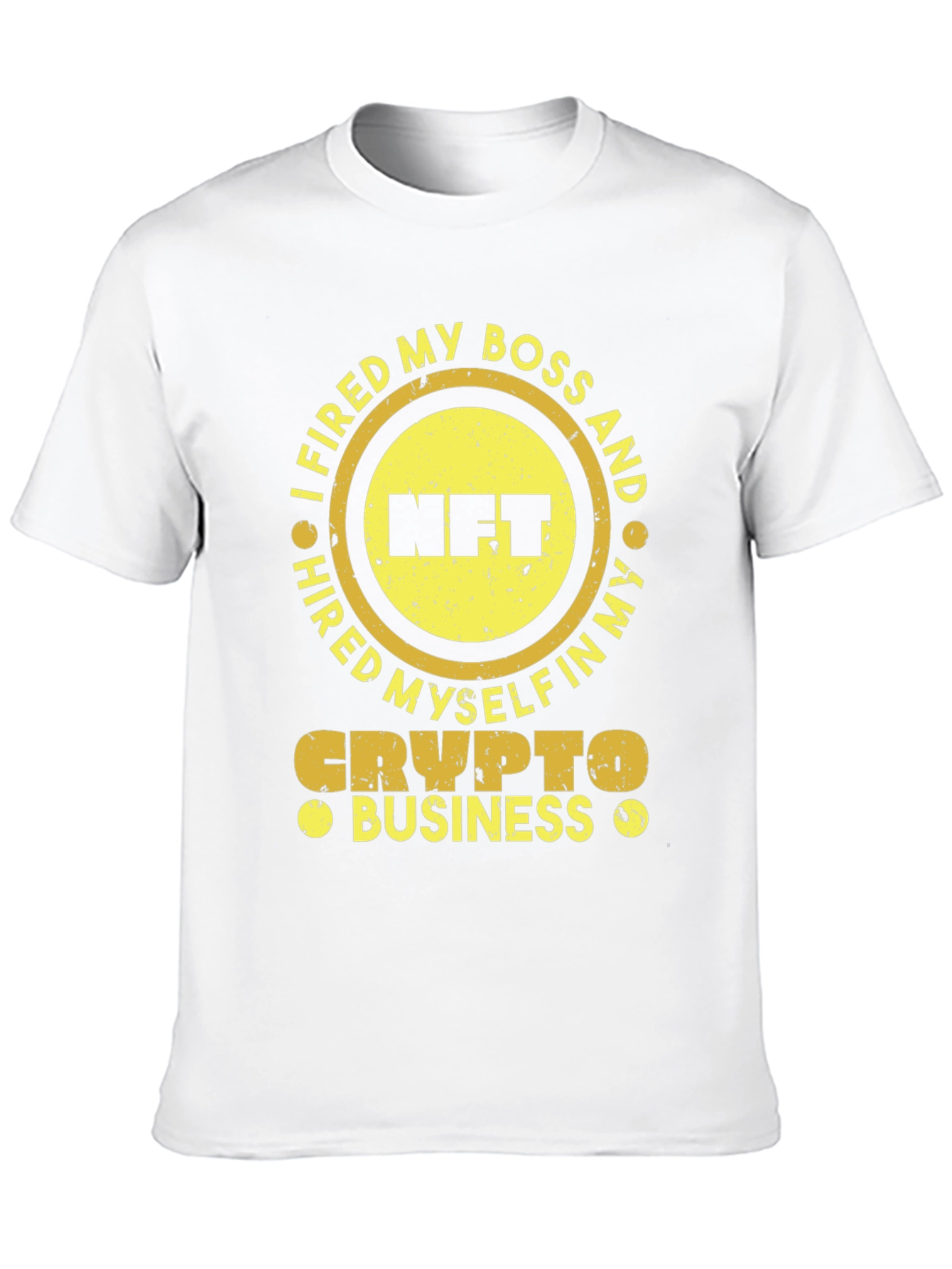 I Fired My Boss NFT Crypto Business T-Shirt