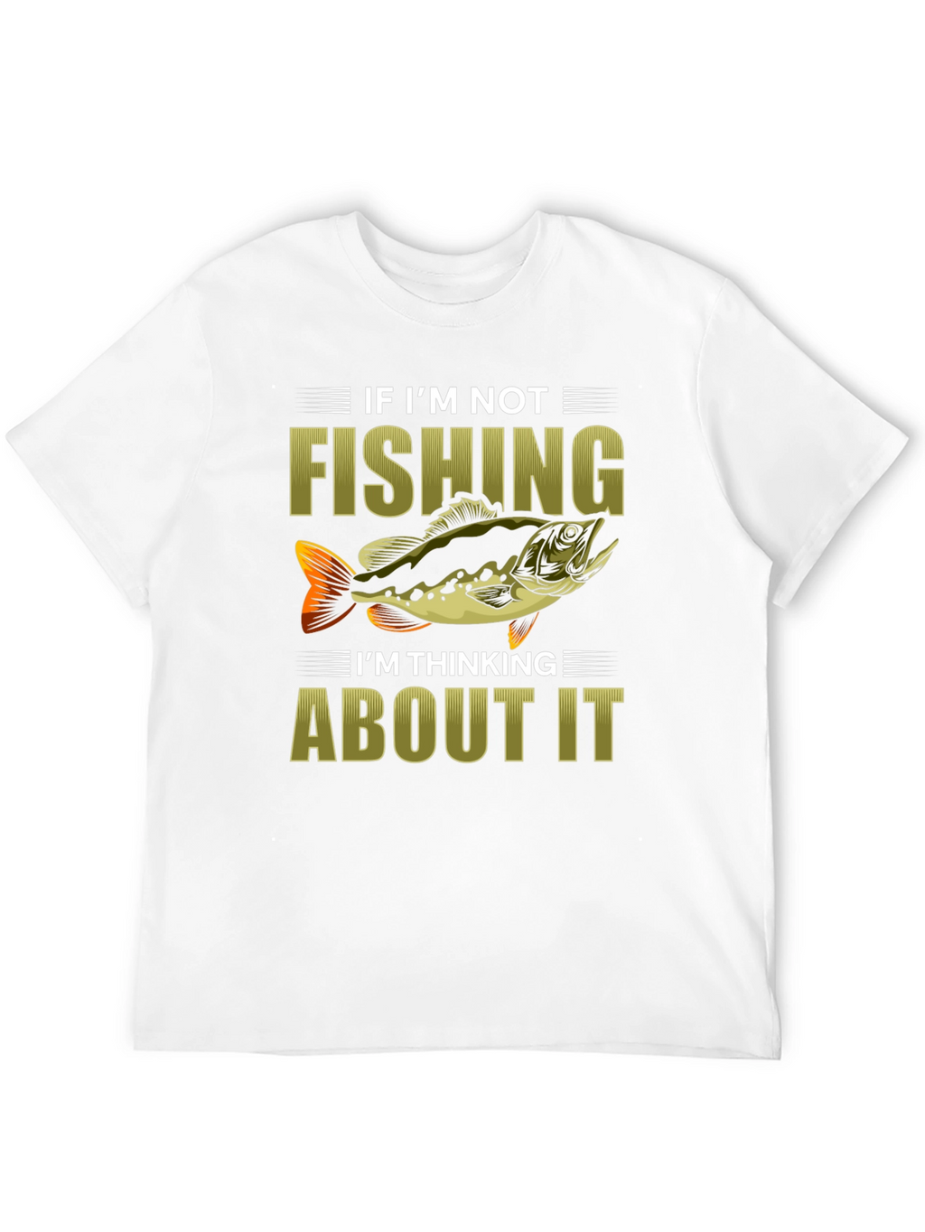 Fishing Graphic Tee - If Im Not Fishing...