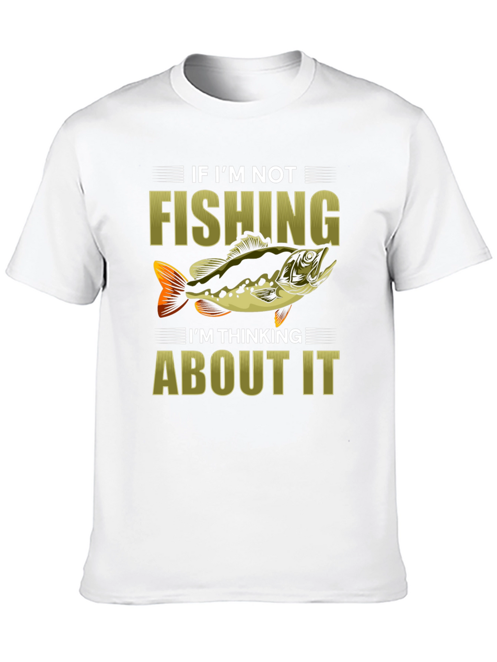 Fishing Graphic Tee - If Im Not Fishing...