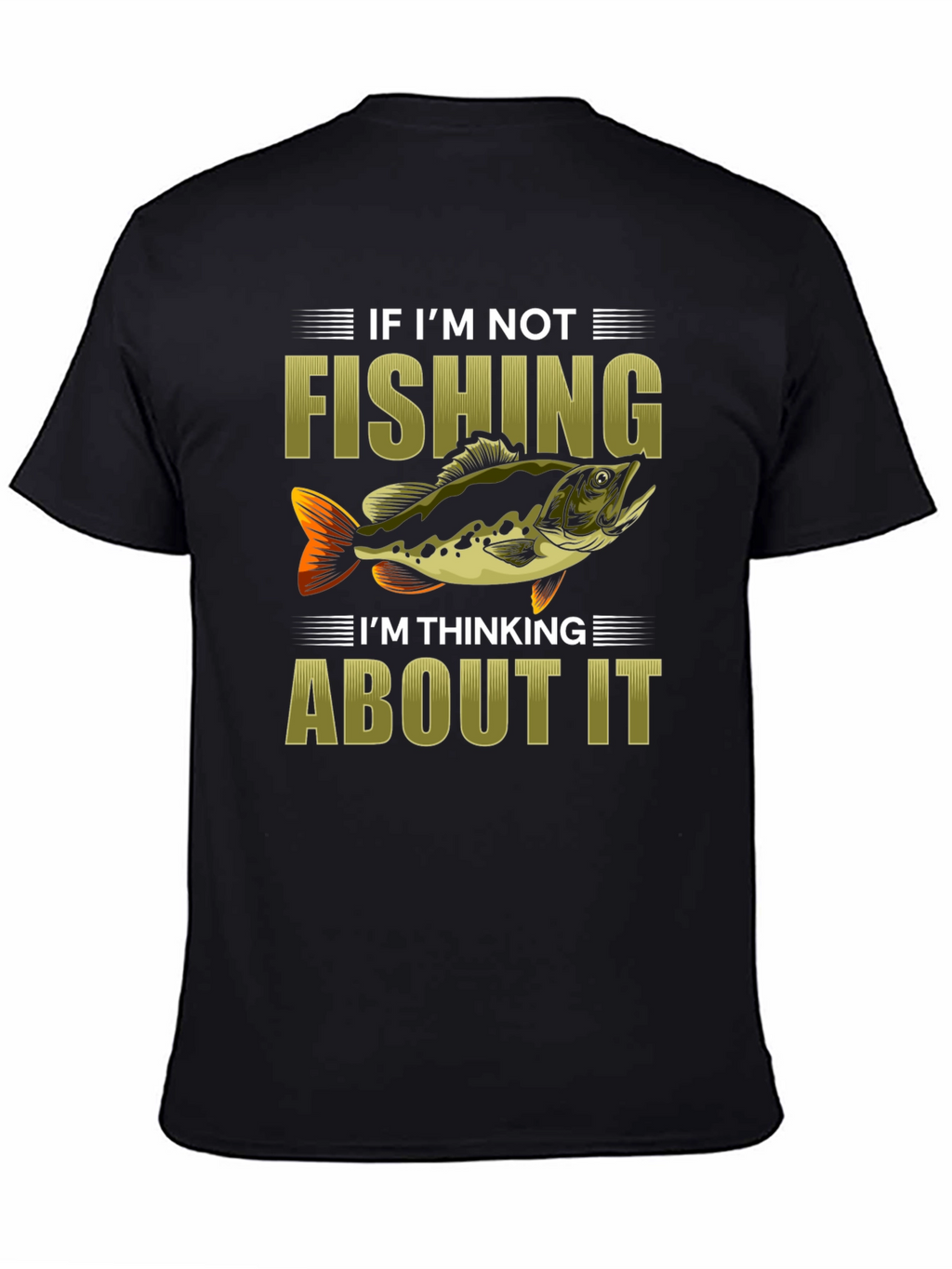 Fishing Graphic Tee - If Im Not Fishing...