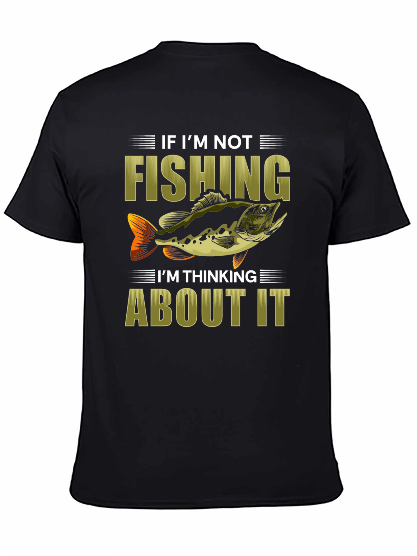 Fishing Graphic Tee - If Im Not Fishing...