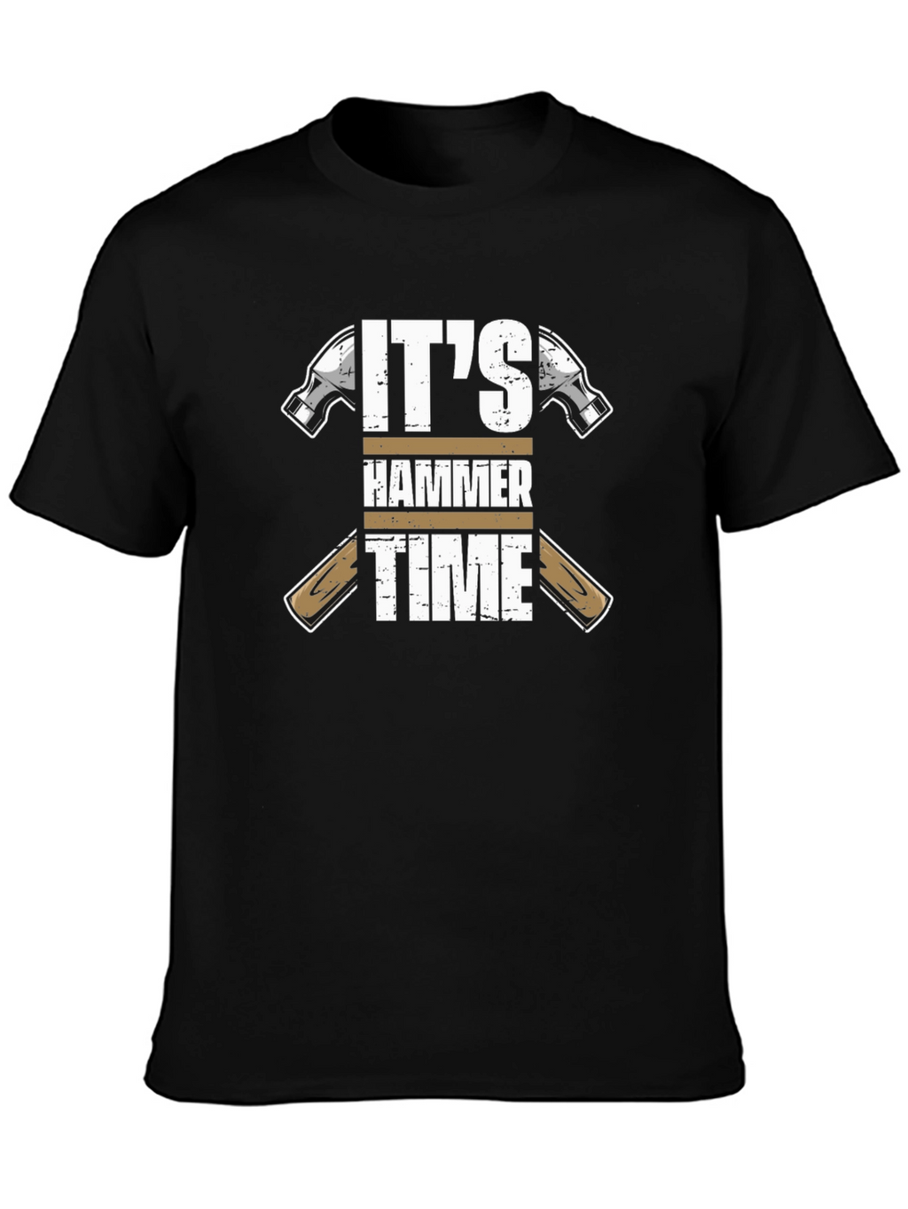 Its Hammer Time T-Shirt