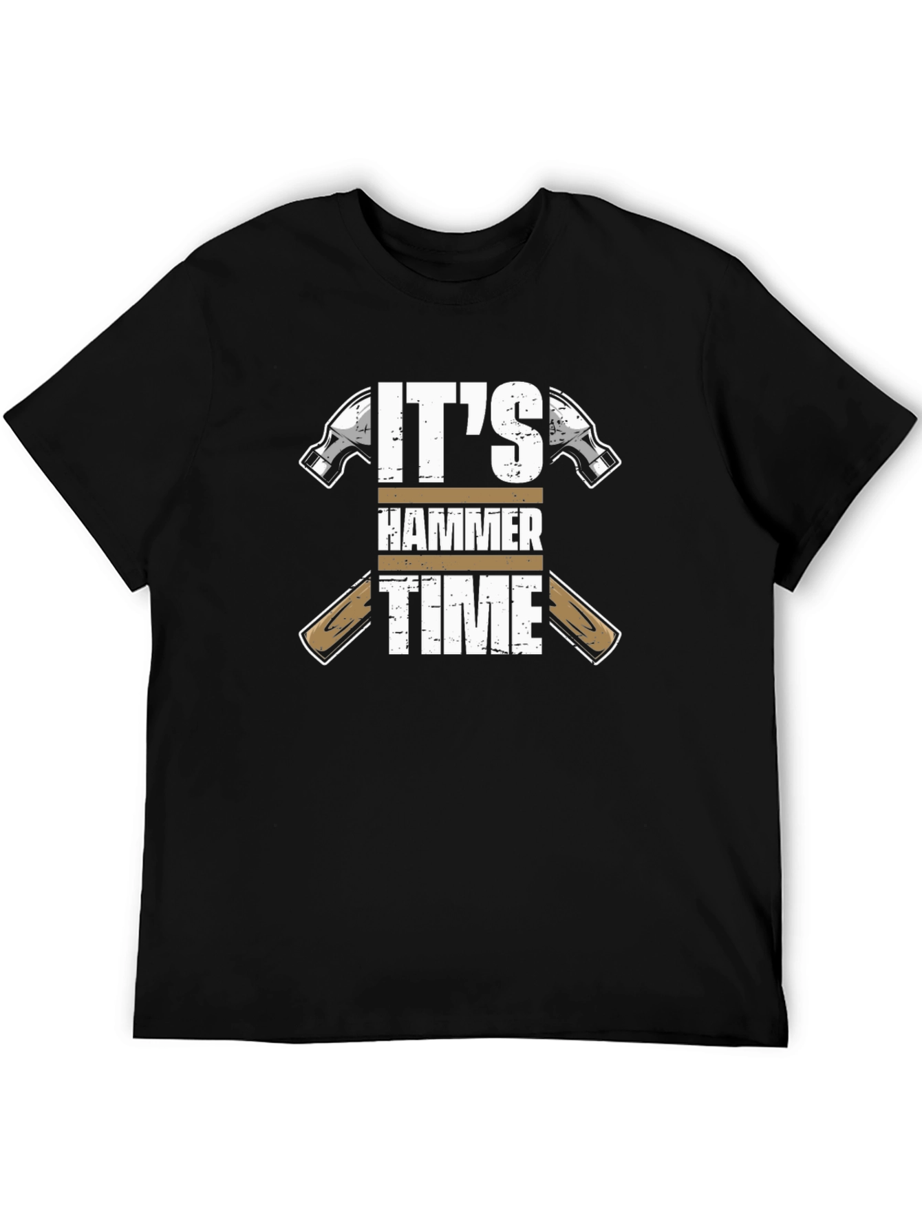 Its Hammer Time T-Shirt