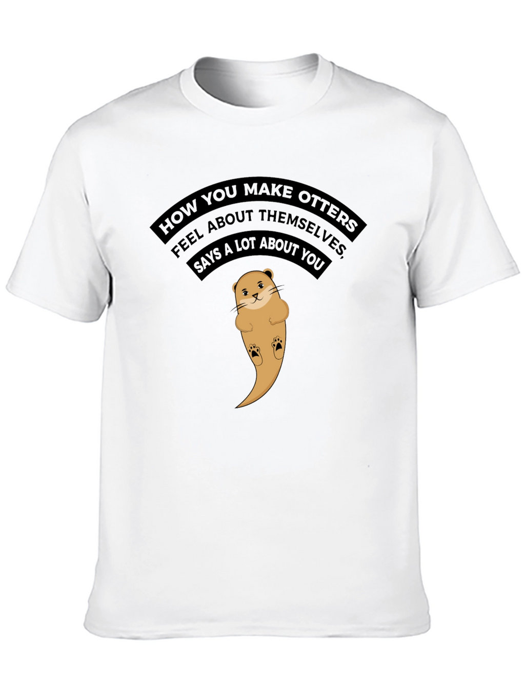 Cute Otter Graphic T-Shirt - Feel Good Tee