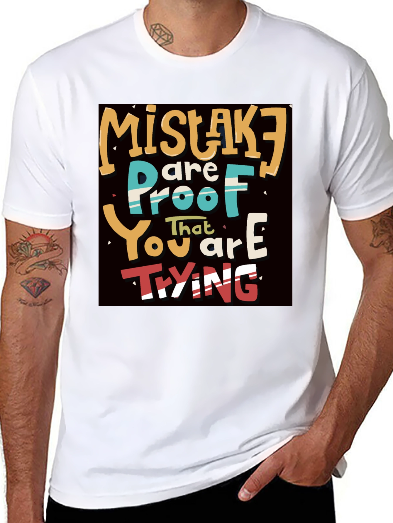 Mistakes are Proof You are Trying T-Shirt