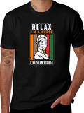 Relax Im a Nurse T-Shirt - Seen Worse