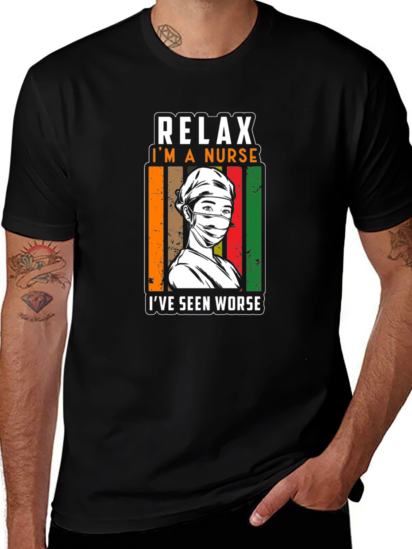 Relax Im a Nurse T-Shirt - Seen Worse