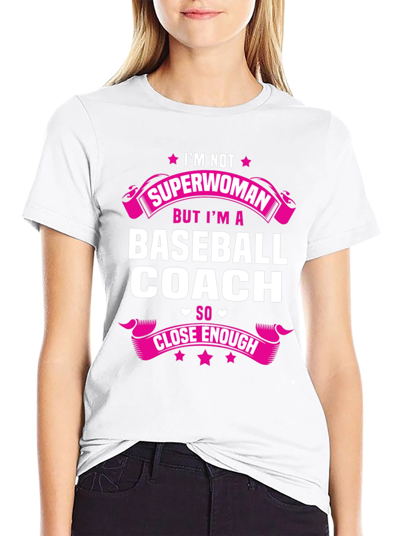 Baseball Coach T-Shirt: Im Not Superwoman