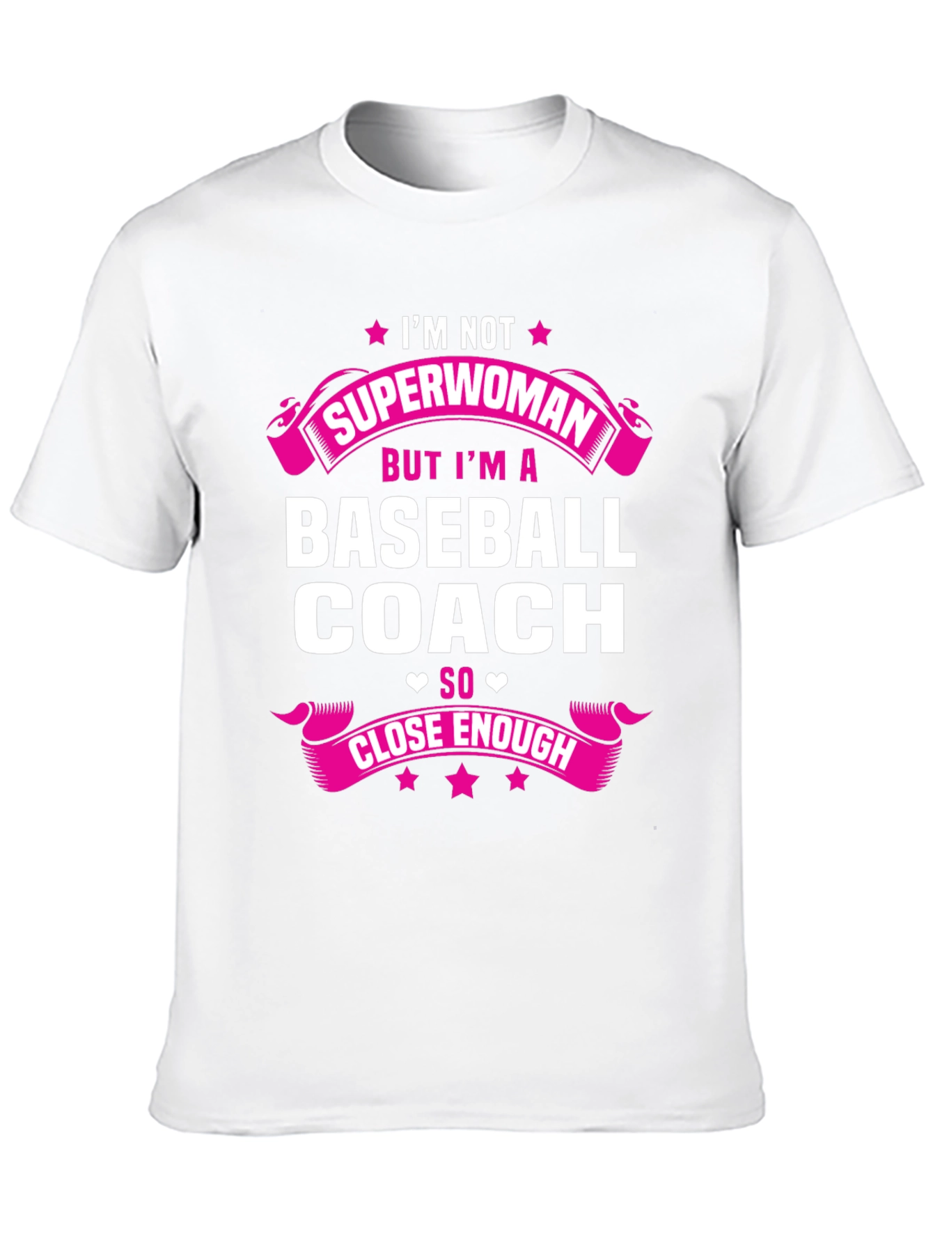 Baseball Coach T-Shirt: Im Not Superwoman