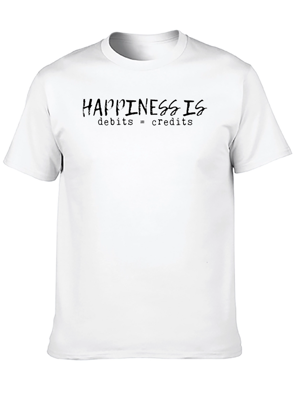 Accountant Happiness T-Shirt - Debits = Credits