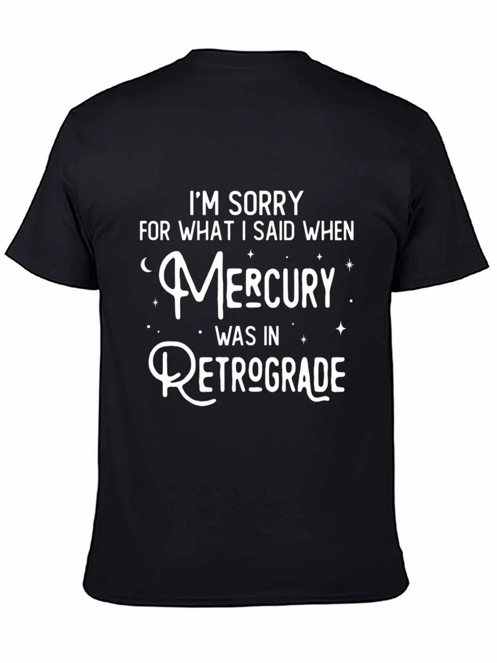 Mercury Retrograde Funny T-Shirt