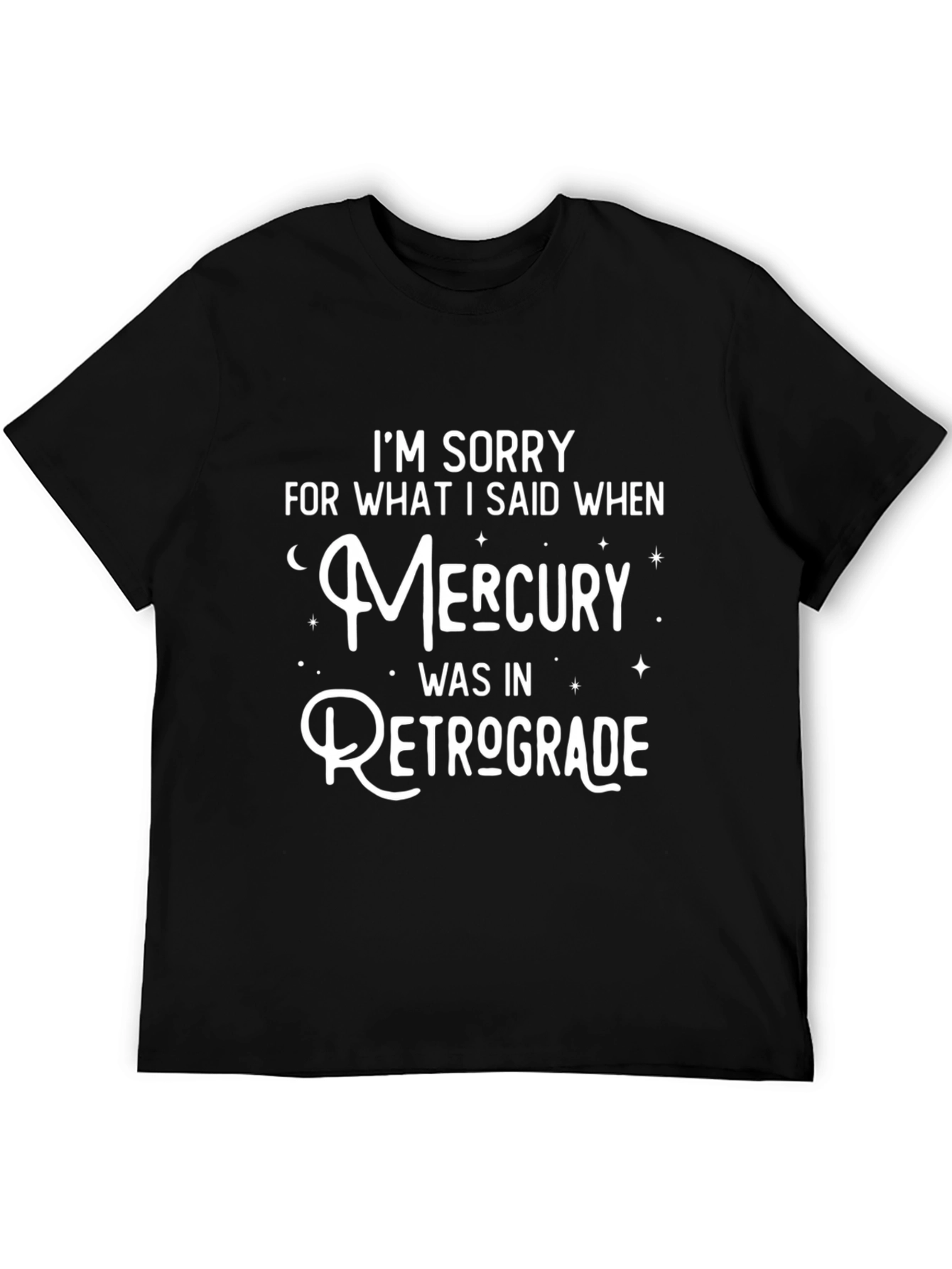 Mercury Retrograde Funny T-Shirt