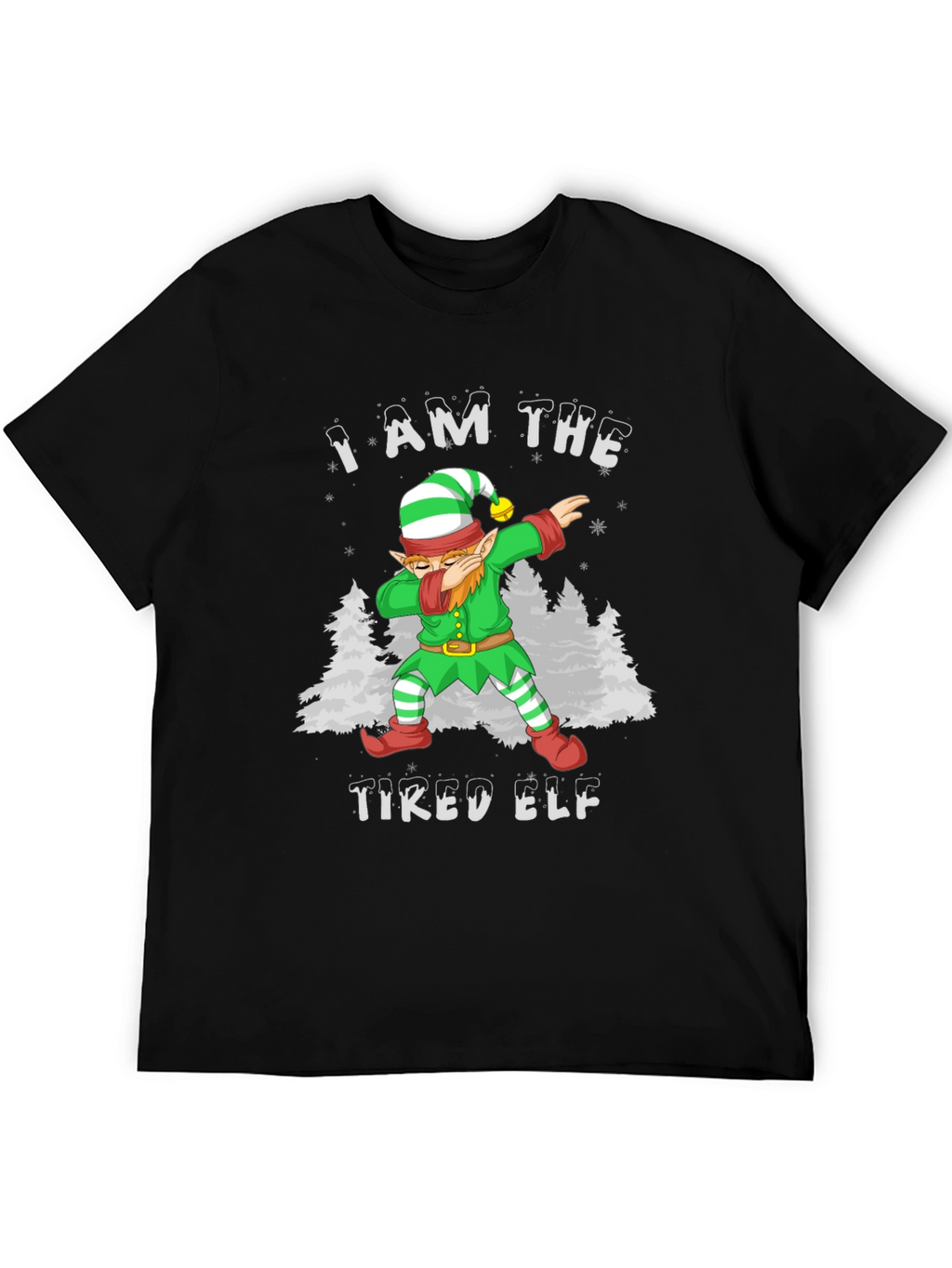 I Am The Tired Elf T-Shirt Christmas