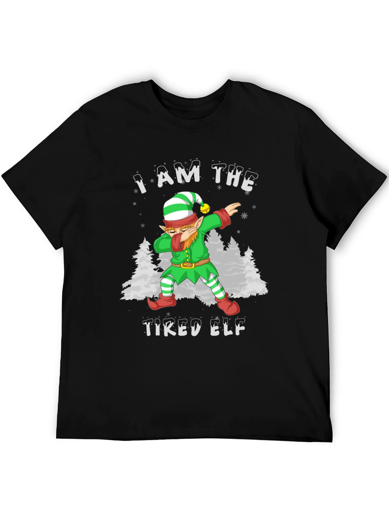 I Am The Tired Elf T-Shirt Christmas