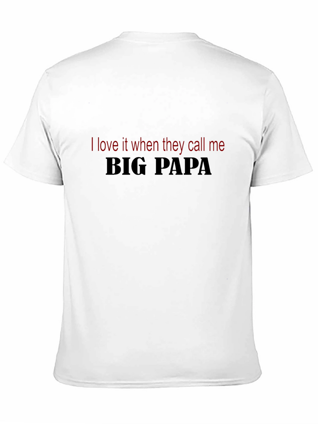Big Papa T-Shirt - Funny Dad Tee