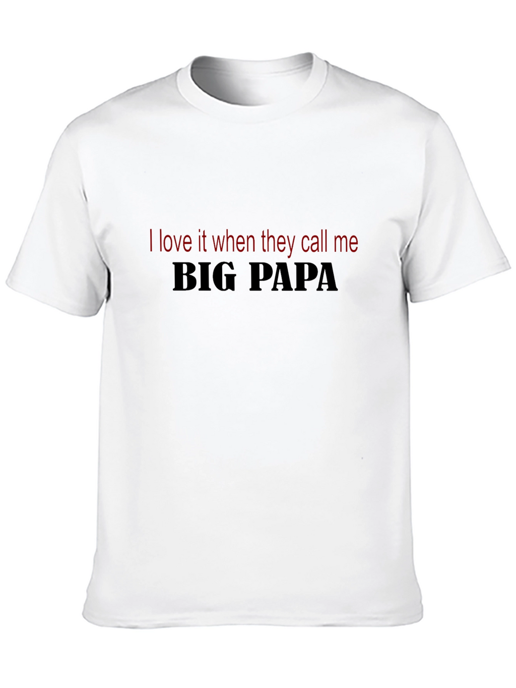 Big Papa T-Shirt - Funny Dad Tee