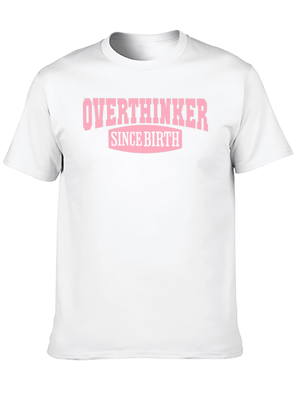 Overthinker Since Birth Black T-Shirt
