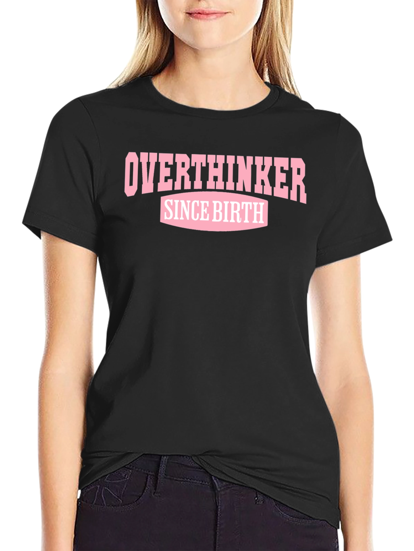 Overthinker Since Birth Black T-Shirt