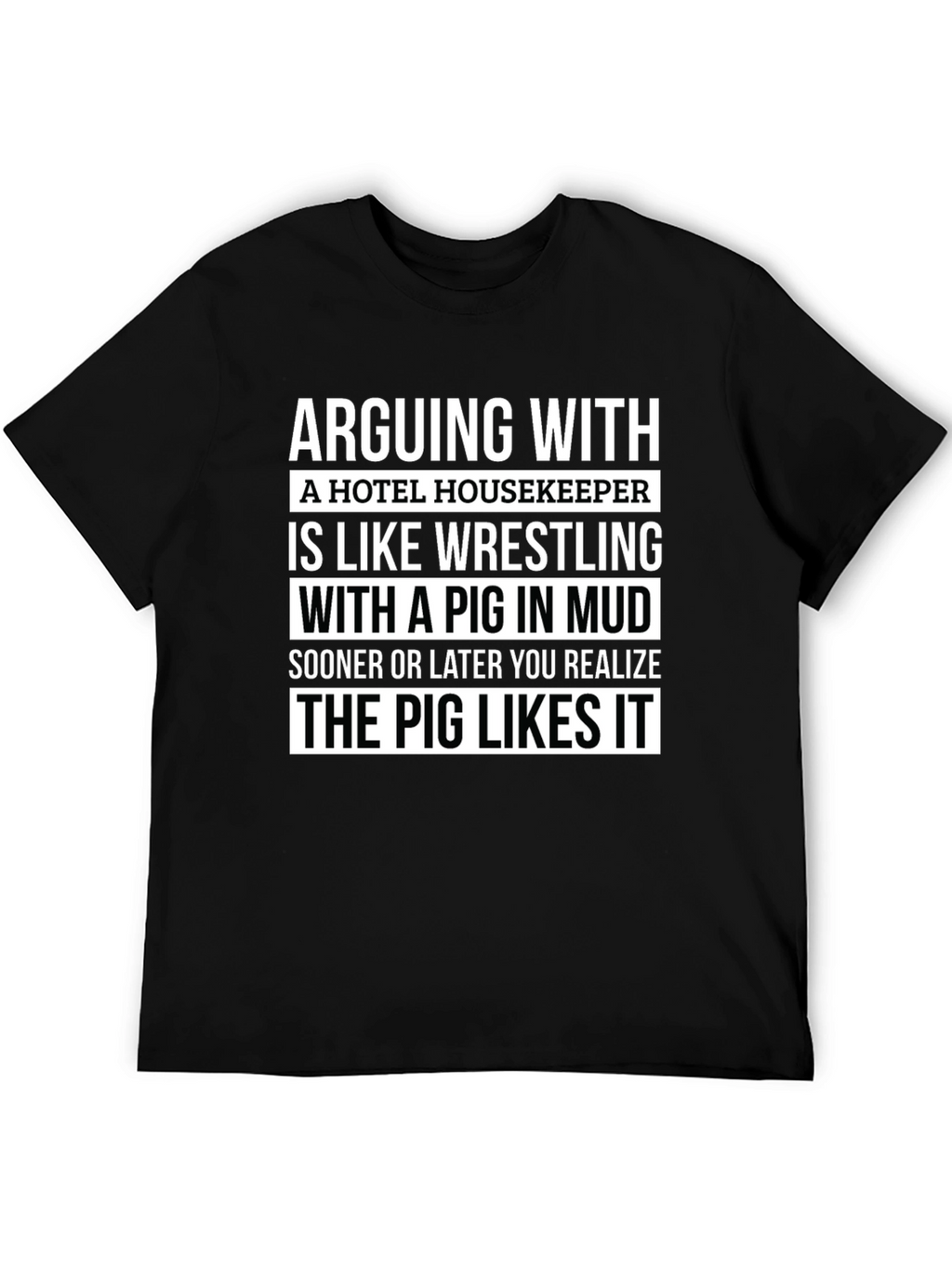 Arguing with Housekeeper Graphic Tee