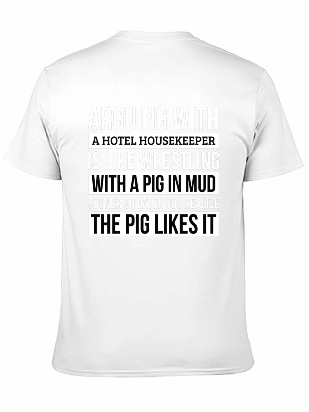 Arguing with Housekeeper Graphic Tee