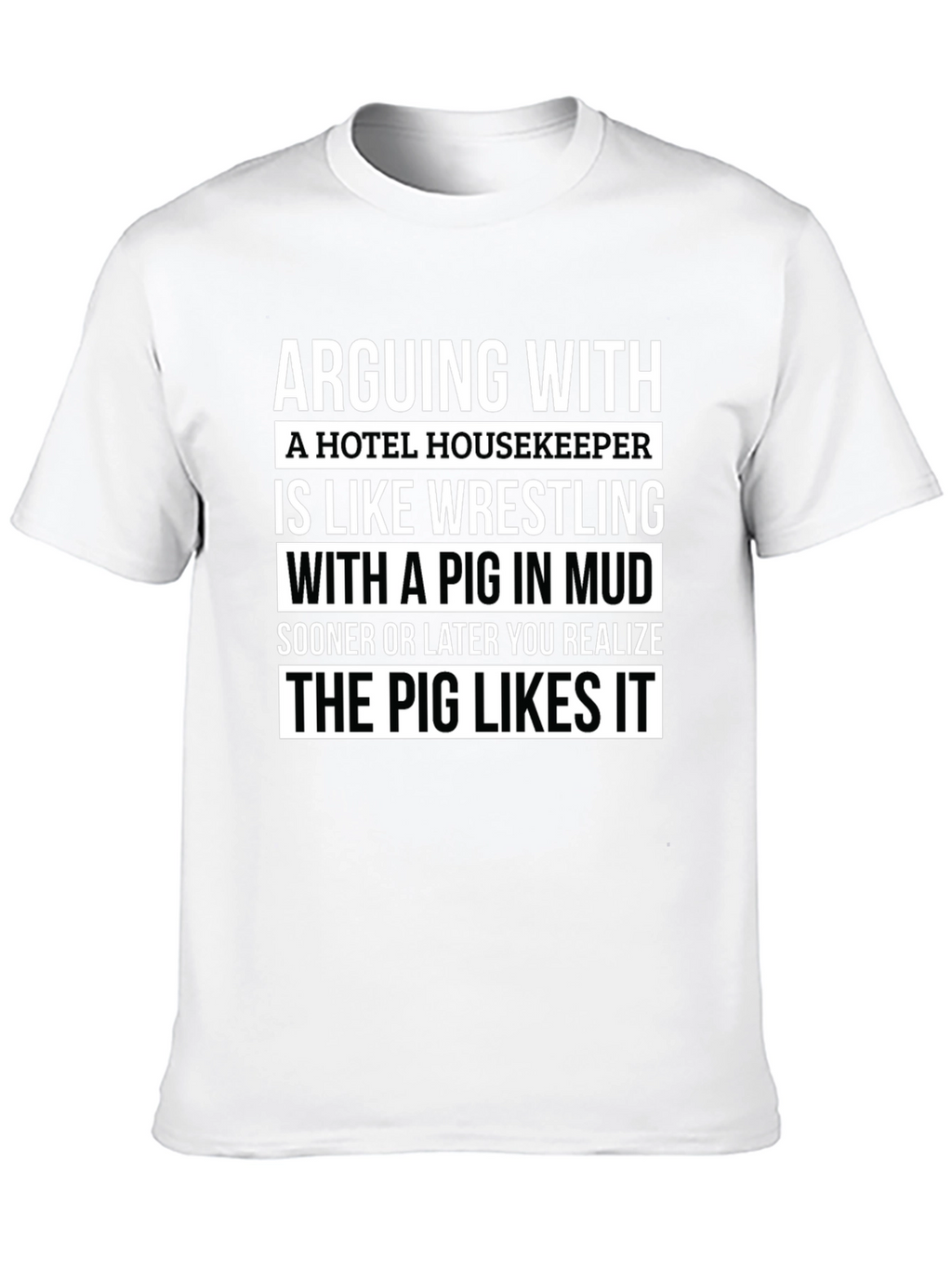 Arguing with Housekeeper Graphic Tee