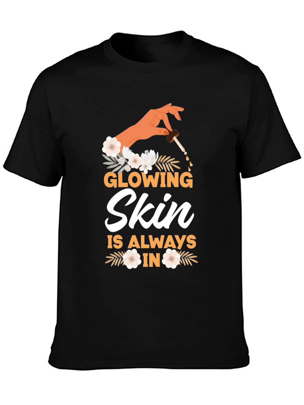 Glowing Skin T-Shirt