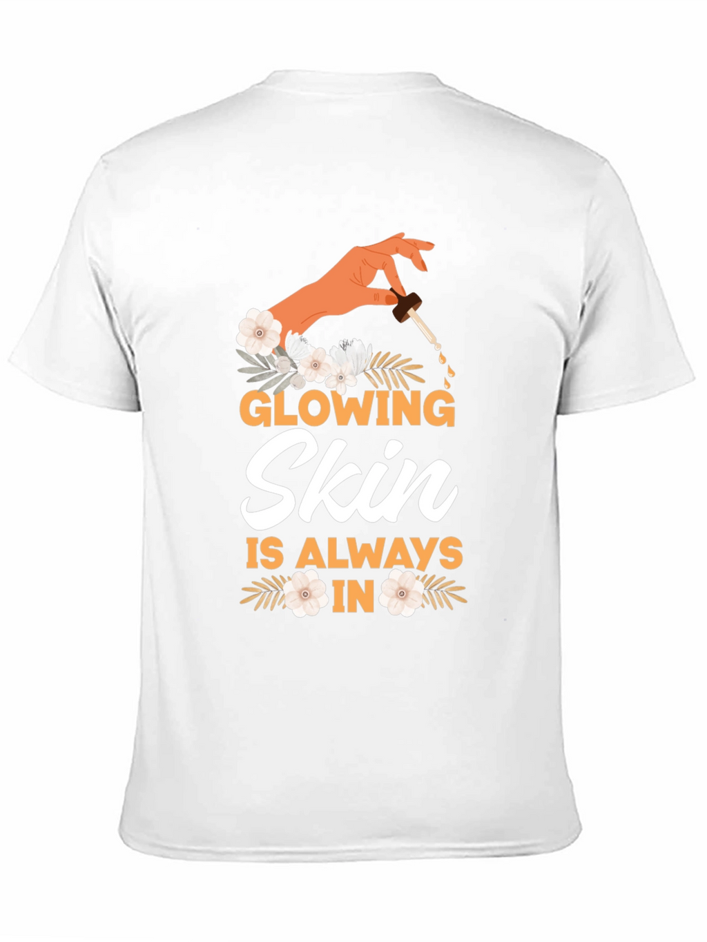 Glowing Skin T-Shirt