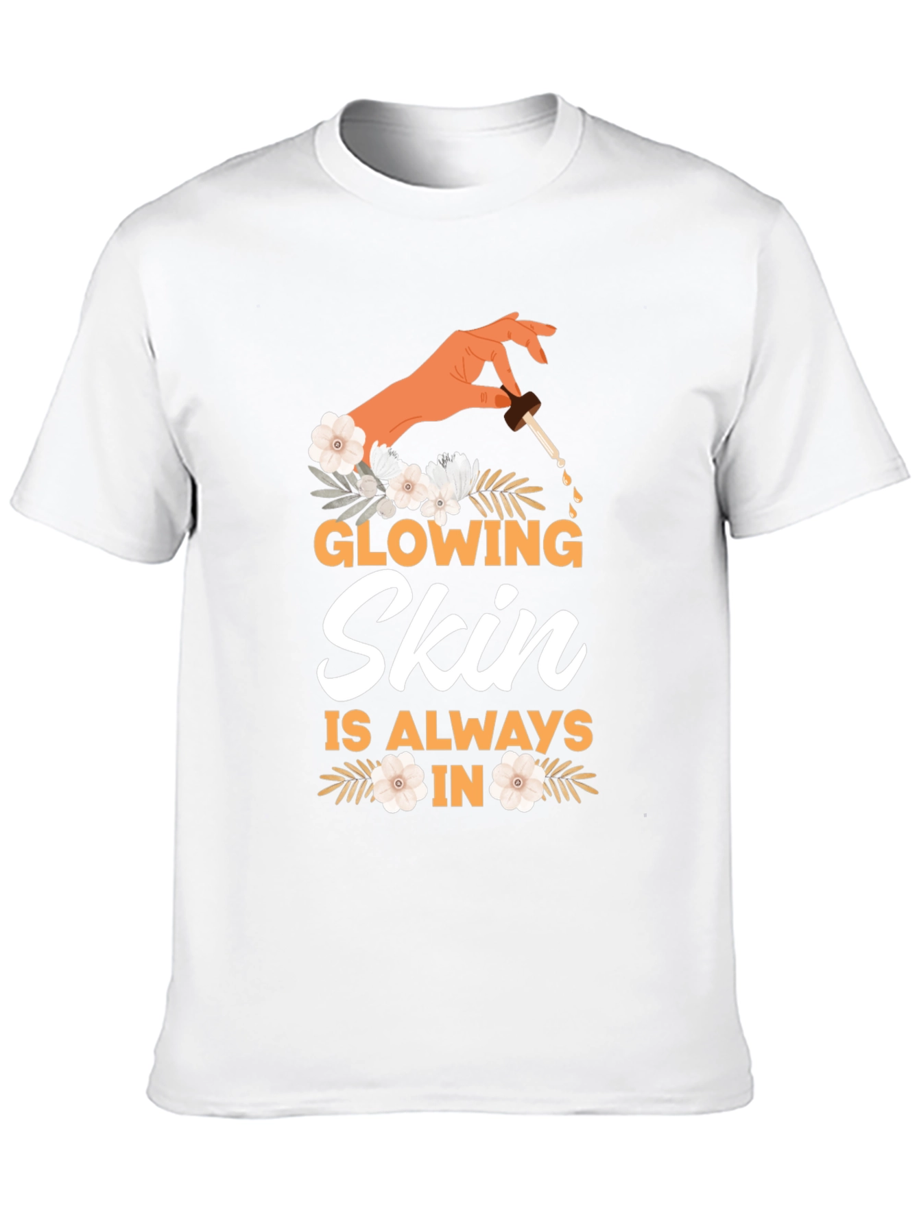 Glowing Skin T-Shirt