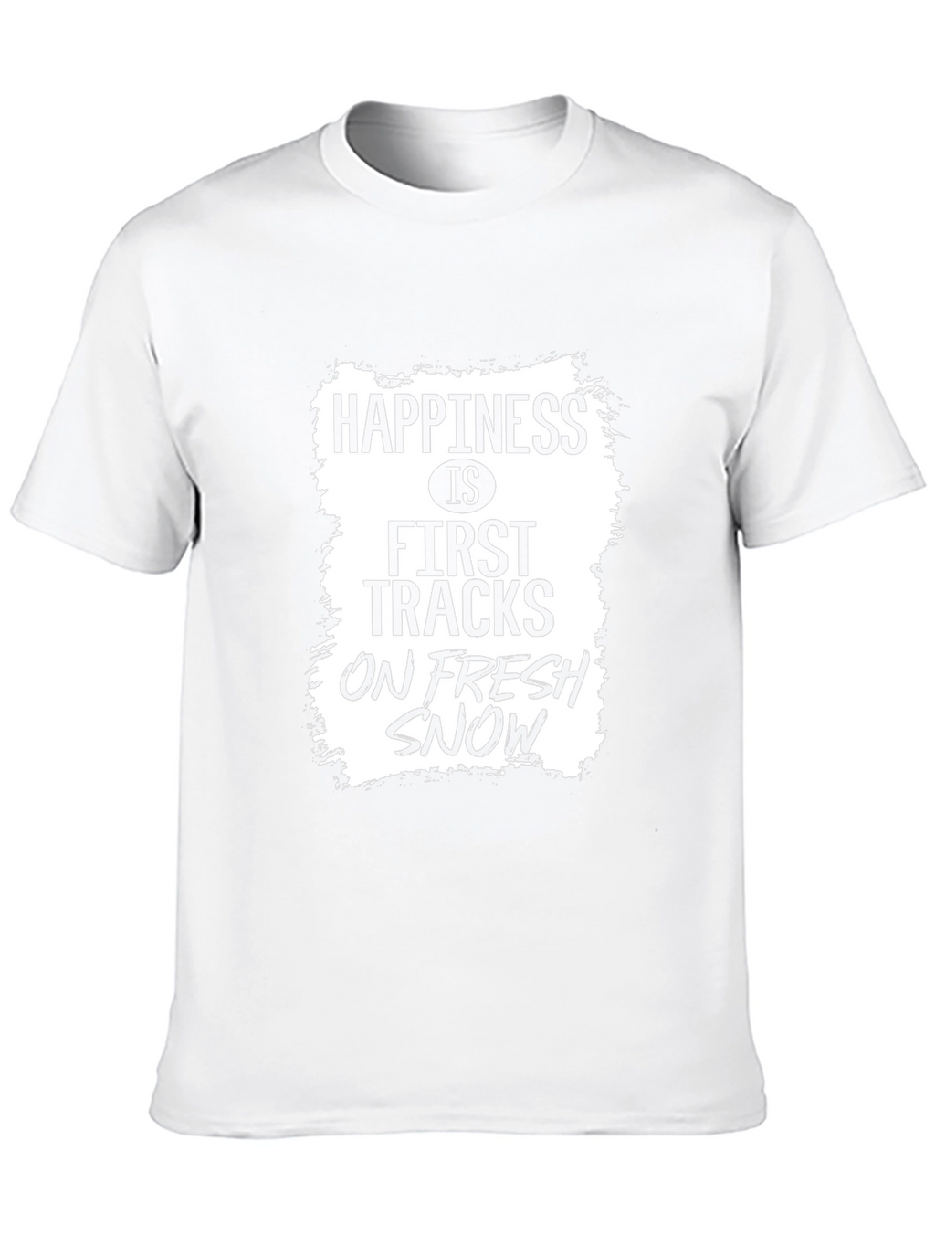 Happiness First Tracks Fresh Snow T-Shirt